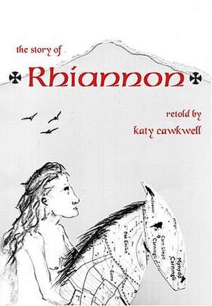 Rhiannon de Katy Cawkwell