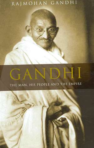 Gandhi de Rajmohan Gandhi