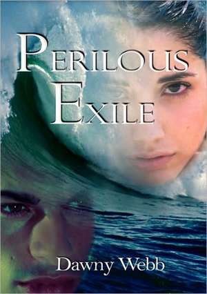 Perilous Exile de Dawny Web