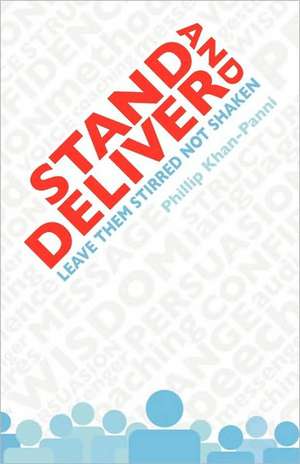 Stand and Deliver de Phillip Khan-Panni