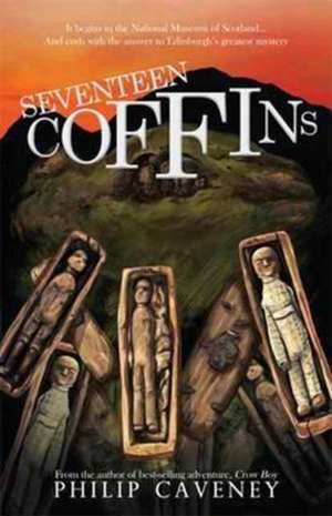 Caveney, P: Seventeen Coffins de Philip Caveney