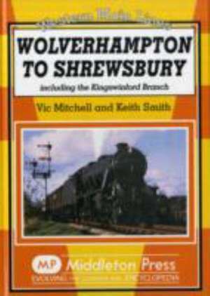 Wolverhampton to Shrewsbury de Keith Smith