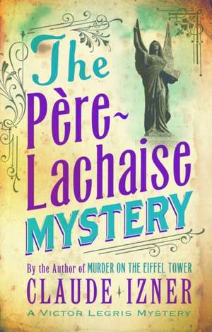 The Pre-Lachaise Mystery: Admiral Mountbatten's Radio Seac 1945-49 de Claude Izner