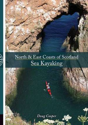 North & East coasts of Scotland sea kayaking de Doug Cooper