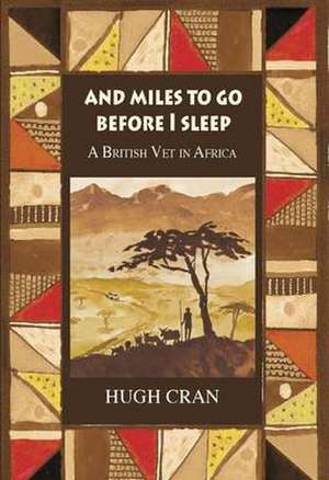 And Miles To Go Before I Sleep de Hugh Cran