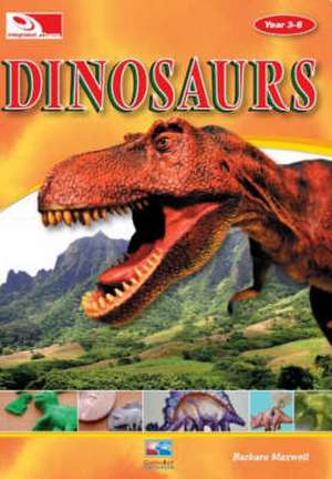 Dinosaurs de BARBARA MAXWELL