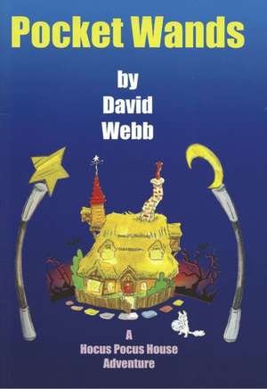 Webb, D: Pocket Wands de David Webb