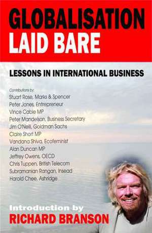 Globalisation Laid Bare: Lessons in International Business de Sir Richard Branson