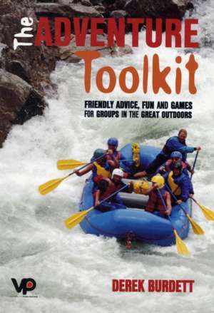 Burdett, D: The Adventure Toolkit de Derek Burdett