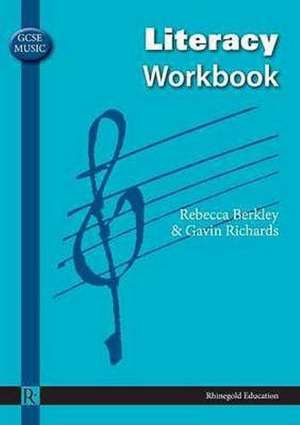 GCSE Music Literacy Workbook de GAVIN RICHARDS