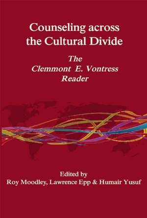 Counseling Across the Cultural Divide: The Clement E. Vontress Reader de Roy Moodley