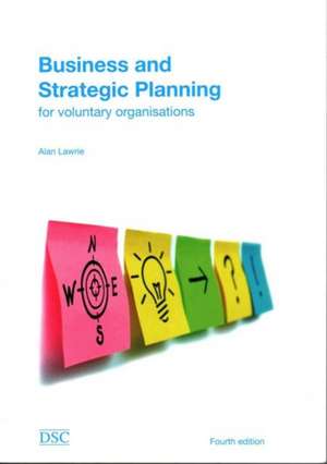 Business and Strategic Planning de Alan Lawrie