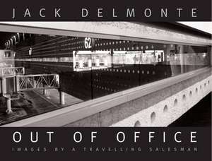 Out Of Office de Jack Delmonte