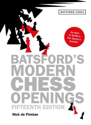 Batsford's Modern Chess Openings de Nick De Firmian