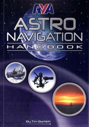 Bartlett, M: RYA Astro Navigation Handbook de Melanie Bartlett