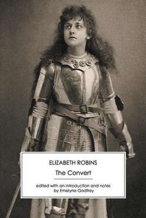 The Convert de Elizabeth Robins