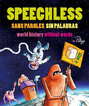 Speechless: A History without Words