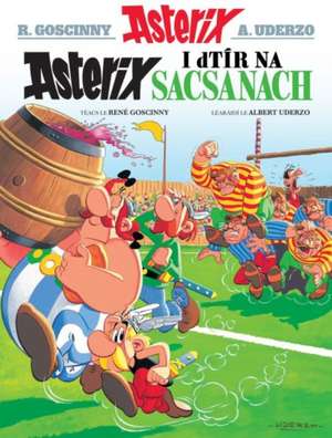 Goscinny, R: Asterix i dTir Na Sasanaich de Rene Goscinny