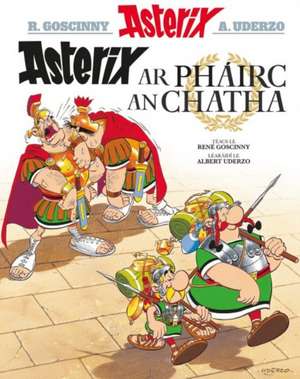 Asterix ar Phairc an Chatha (Irish) de Rene Goscinny