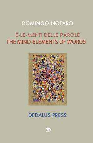 The Mind-Elements of Words / E-Le-Menti Delle Parole de Mark Roper