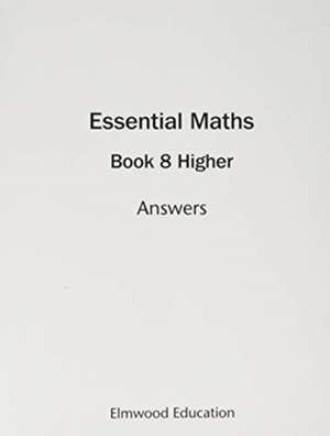 Essential Maths 8 Higher Answers de David Rayner