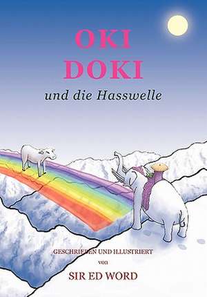 Oki Doki Und Die Hasswelle de Edward Saugstad