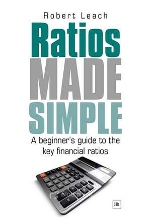 Ratios Made Simple de Robert Leach