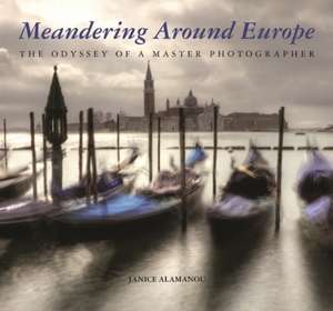 Meandering Around Europe de Janice Alamanou