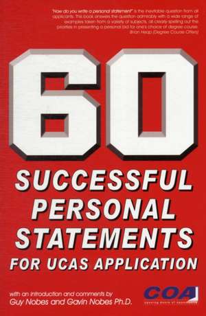 Nobes, G: 60 Successful Personal Statements