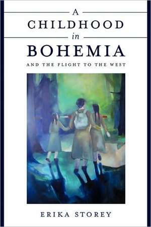 A Childhood in Bohemia de Erika Storey