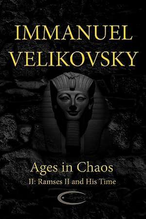 Ages in Chaos II de Immanuel Velikovsky