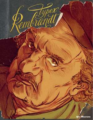 Rembrandt de Typex