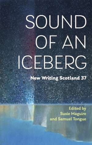 Sound of an Iceberg de Samuel Tongue