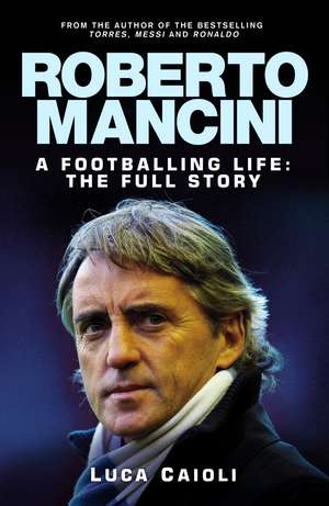 Roberto Mancini de Luca Caioli