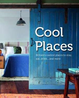 Cool Places de MARTIN ED DUNFORD