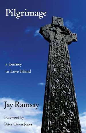 Pilgrimage de Jay Ramsay