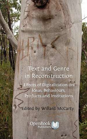 Text and Genre in Reconstruction de Willard Dr McCarty