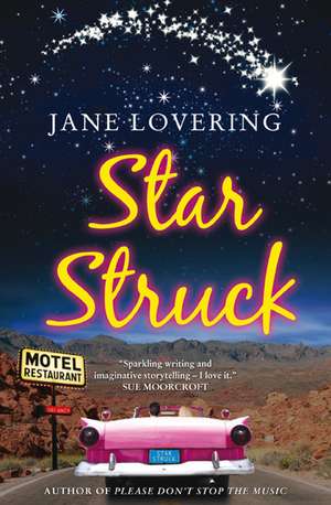 Star Struck de Jane Lovering