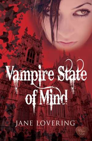 Vampire State of Mind de Jane Lovering