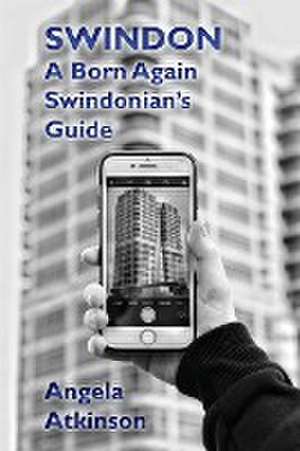 Swindon de Angela Atkinson