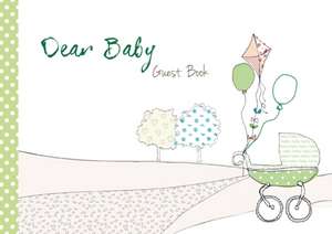 Dear Baby Guest Book de from you to me