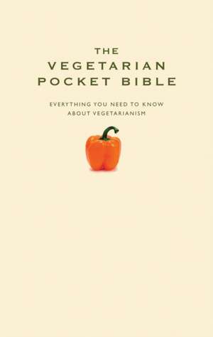 The Vegetarian Pocket Bible de Carys Matthews