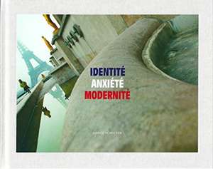 INDENTITE ANXIETE MODERNITE