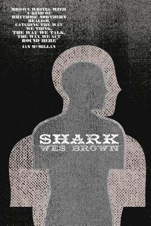 Shark de Wes Brown