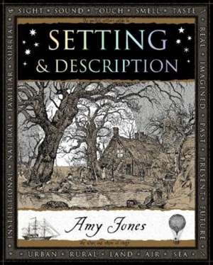 Setting & Description de Amy Jones