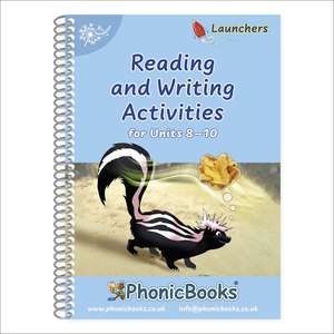 Phonic Books Dandelion Launchers Reading and Writing Activities Units 8-10: Adjacent consonants and consonant digraphs de Phonic Books