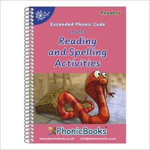 Phonic Books Dandelion Readers Reading and Spelling Activities Vowel Spellings Level 3: Four to five spellings for each vowel sound de Phonic Books