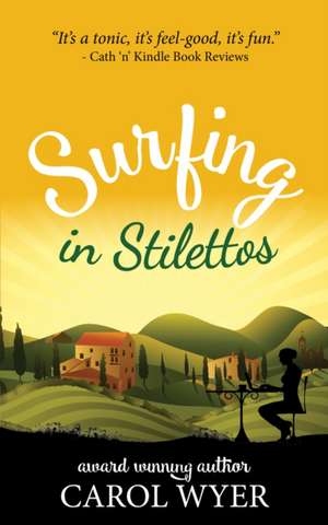 Wyer, C: Surfing in Stilettos