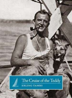 The Cruise of the Teddy de Erling Tambs