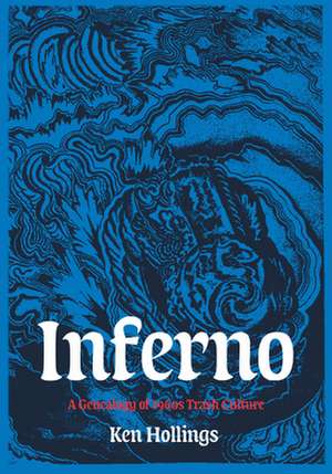 Inferno – The Trash Project de Ken Hollings